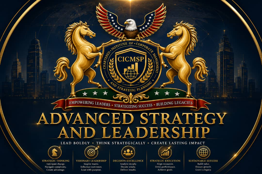 ADVANCED STRATEGY AND LEADERSHIP